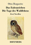 Das Eulenzeichen / Die Tage des Waldlebens : Zwei Novellen by Otto Roquette - Paperback