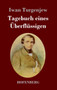 Tagebuch eines Uberflussigen by Iwan Turgenjew - Hardback