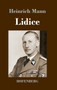 Lidice : Roman by Heinrich Mann - Hardback