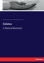 Galatea : A Pastoral Romance by Miguel De Cervantes Saavedra - Paperback