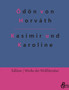 Kasimir und Karoline by OEdoen Von Horvath - Paperback