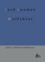Wolfsblut by Jack London - Hardback