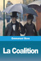 La Coalition by Emmanuel Bove - Paperback