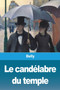 Le candelabre du temple by Delly - Paperback