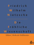 Die frohliche Wissenschaft by Friedrich Wilhelm Nietzsche - Paperback Die frohliche Wissenschaft by Friedrich Wilhelm Nietzsche - Paperback