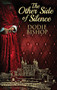 The Other Side Of Silence : 1 by Dodie Bishop - Hardback
