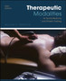 Therapeutic Modalities: for Sports Medicine and Athletic Training W/ ESims by William E. Prentice - Hardback
