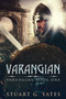 Varangian : 1 by Stuart G Yates - Paperback