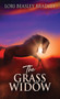 The Grass Widow by Lori Beasley Bradley - Hardback