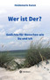 Wer ist Der? by Heidemarie Kunze - Hardback