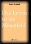 Das Leben Ist Ein Minenfeld by Rene Urbasik - Paperback