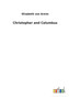 Christopher and Columbus by Elisabeth Von Arnim - Paperback
