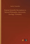 Popular Scientific Recreations in Natural Philosophy, Astronomy, Geology, Chemistry by Gaston Tissandier - Paperback