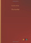 The Sundial by Fred M White - Hardback