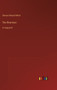 The Riverman : in large print by Stewart Edward White - Hardback