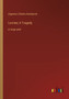 Locrine; A Tragedy : in large print by Algernon Charles Swinburne - Paperback