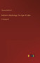 Bulfinch's Mythology; The Age of Fable : in large print by Thomas Bulfinch - Hardback