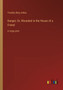 Danger; Or, Wounded in the House of a Friend : in large print by Timothy Shay Arthur - Paperback