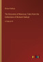The Discovery of Muscovy; Tales from the Collections of Richard Hakluyt : in large print by Richard Hakluyt - Paperback