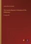 The Country Beyond; A Romance of the Wilderness : in large print by James Oliver Curwood - Paperback