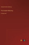 The Double Widowing : in large print by Charles Riviere Dufresny - Hardback