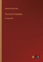 The Life of Columbus : in large print by Edward Everett Hale - Paperback