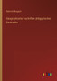 Geographische Inschriften altagyptischer Denkmaler by Heinrich Brugsch - Paperback