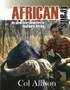 African Trails : Big Game Safari Adventure in South Africa by Col Allison - Hardback