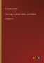 The Angel and the Author, and Others : in large print by K Jerome Jerome - Paperback