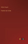 Friedrich der Grosse by Wilhelm Wiegand - Hardback