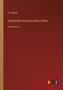 Geschichte des Deutschen Volkes : Dritter Band by G Dittmar - Paperback