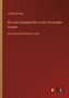 Die zwei Hauptparteien in den Vereinigten Staaten : Ihre Geschichte und ihre Lehre by Joseph Brucker - Paperback