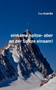 Einsame Spitze - aber an der Spitze einsam! by F U Ricardo - Paperback