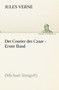 Der Courier Des Czaar - Erster Band by Jules Verne - Paperback