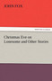 Christmas Eve on Lonesome and Other Stories by Dr John Fox - Paperback