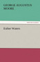 Esther Waters by George Augustus Moore - Paperback