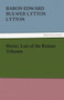 Rienzi, Last of the Roman Tribunes by Baron Edward Bulwer Lytton Lytton - Paperback