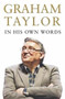 Graham Taylor In His Own Words : The autobiography by Graham Taylor - Hardback