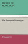 The Essays of Montaigne - Volume 01 by Michel Montaigne - Paperback