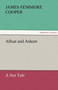 Afloat and Ashore a Sea Tale by James Fenimore Cooper - Paperback