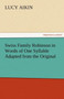 Swiss Family Robinson in Words of One Syllable Adapted from the Original by Lucy Aikin - Paperback