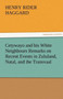 Cetywayo and His White Neighbours Remarks on Recent Events in Zululand, Natal, and the Transvaal by Henry Rider Sir Haggard - Paperback
