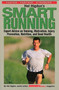 Hal Higdon's Smart Running by HAL HIGDON - Paperback