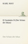 El Sendador II (Der Schatz Der Inkas) by Karl May - Paperback