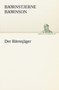 Der Barenjager by Bj Rnstjerne Bj Rnson - Paperback