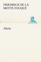 Alwin by Friedrich de La Motte Fouque - Paperback