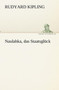 Naulahka, Das Staatsgluck by Rudyard Kipling - Paperback