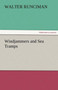 Windjammers and Sea Tramps by Walter Sir Runciman - Paperback