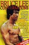Bruce Lee : Conversations by Fiaz Rafiq - Paperback Bruce Lee : Conversations by Fiaz Rafiq - Paperback