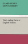 The Leading Facts of English History by D H Montgomery - Paperback